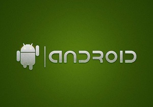 Європейська влада займеться розслідуванням  нечесного просування  Android - google android